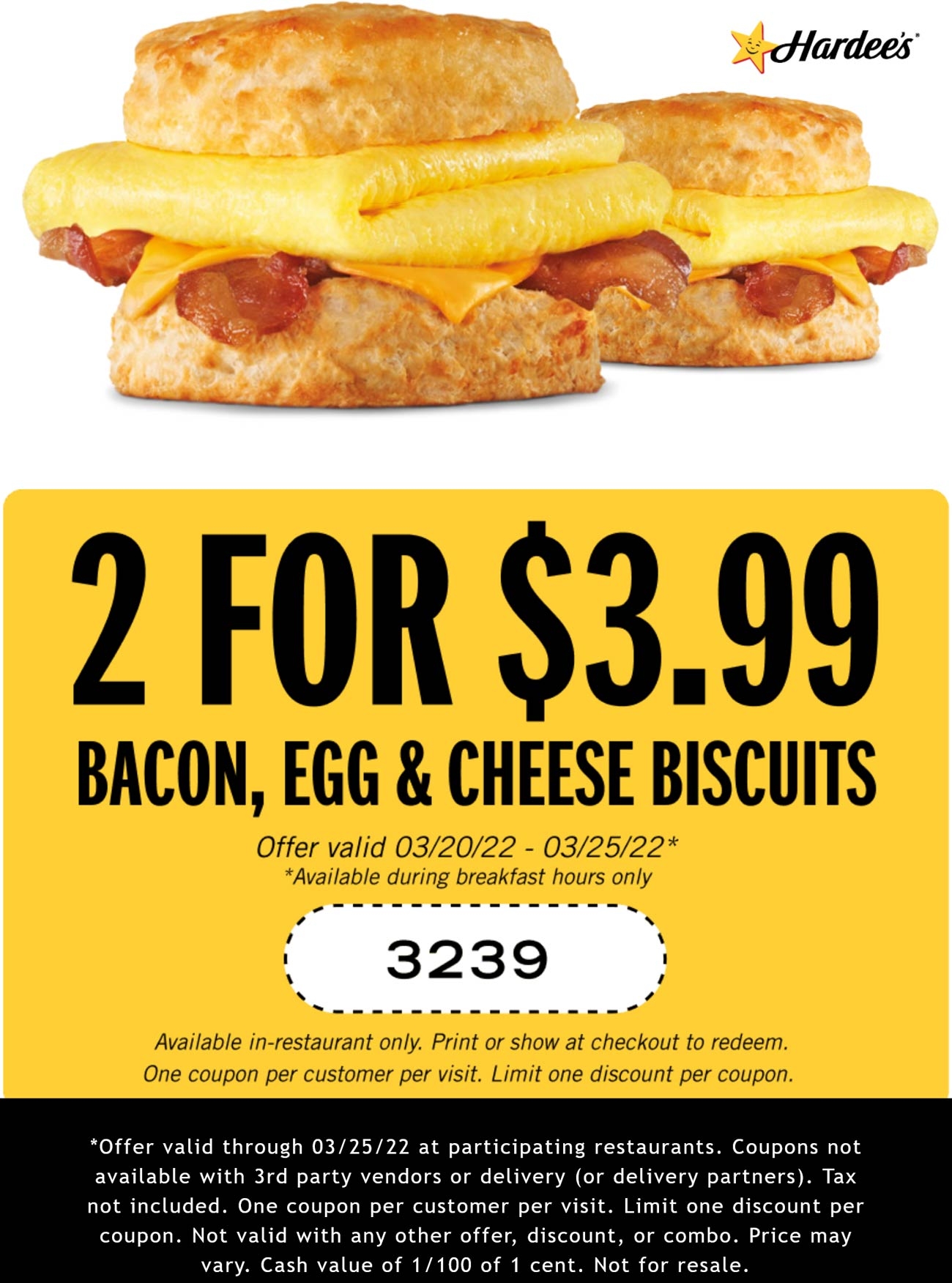 2 Bacon Egg Cheese Biscuits For 4 At Hardees Hardees July 2025 Coupons Promo Codes Deals 