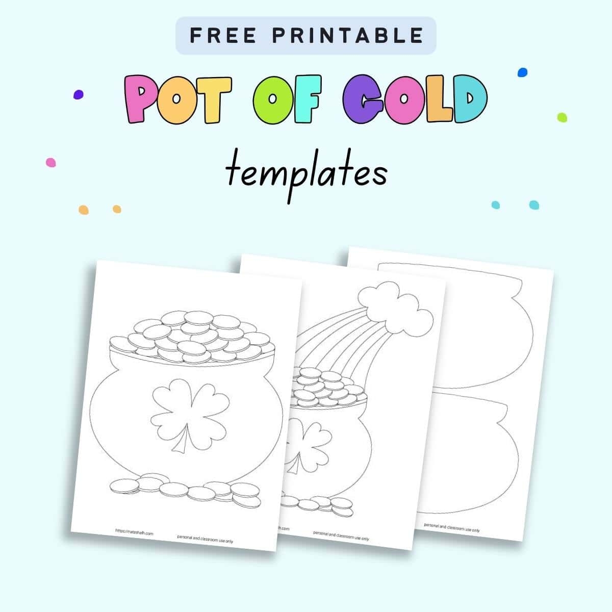 7 Free Printable Pot Of Gold Templates for St Patrick s Day Crafts The Artisan Life