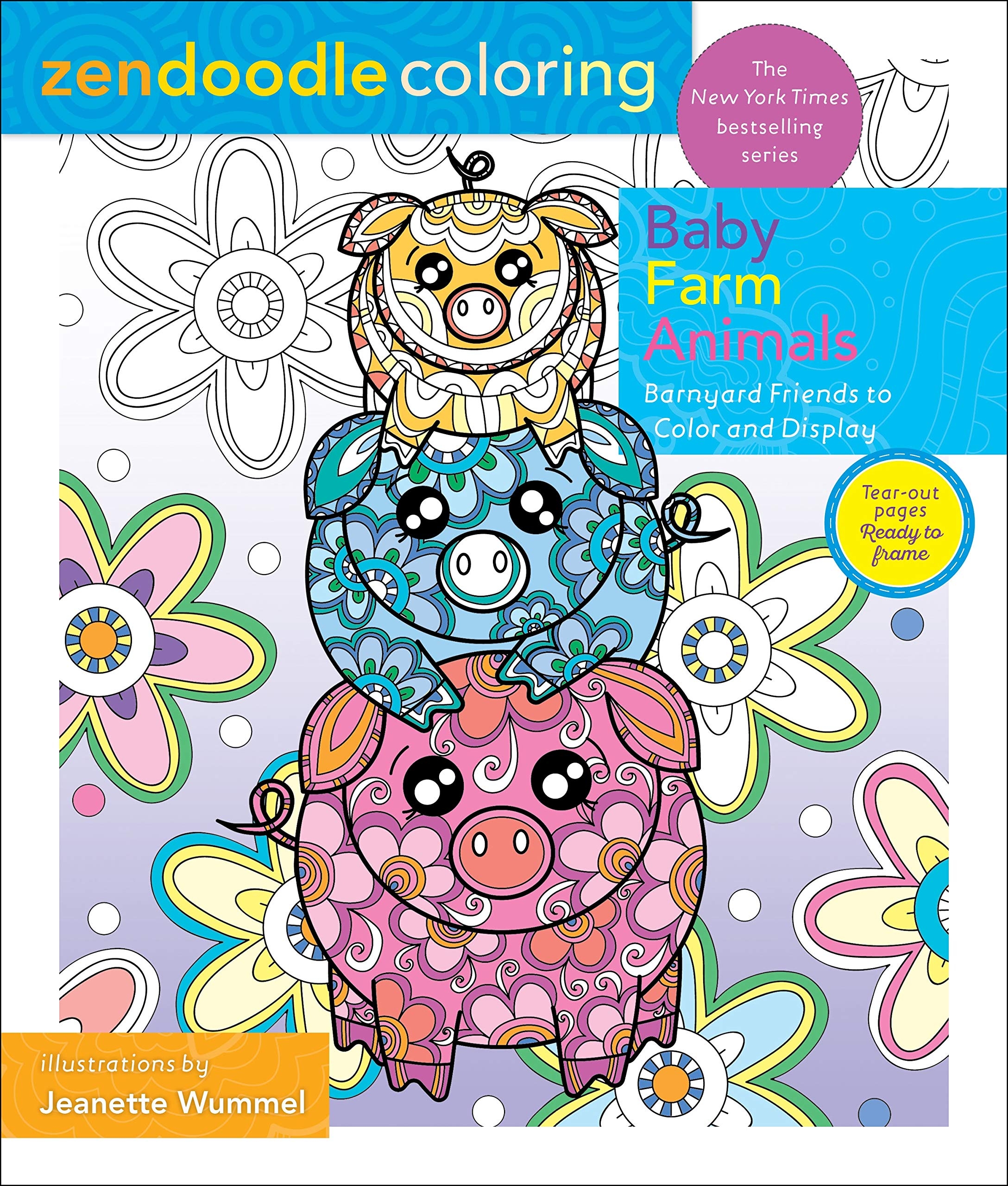 Amazon Zendoodle Coloring Baby Farm Animals Barnyard Friends To Color And Display 9781250228673 Wummel Jeanette Books