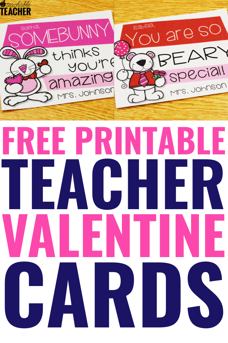 Free Printable Teacher Valentine Cards Your Students Will Love