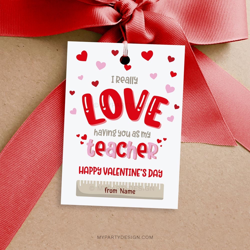 Love Having You As My Teacher Valentines Printable Tags Cards My Party Design