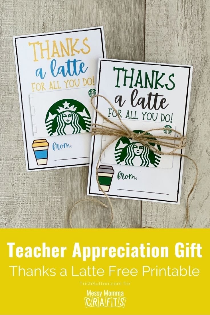 Teacher Appreciation Gift Idea Thanks A Latte Free Printable Teacher Appreciation Gift Idea Thanks A Latte Free Printable