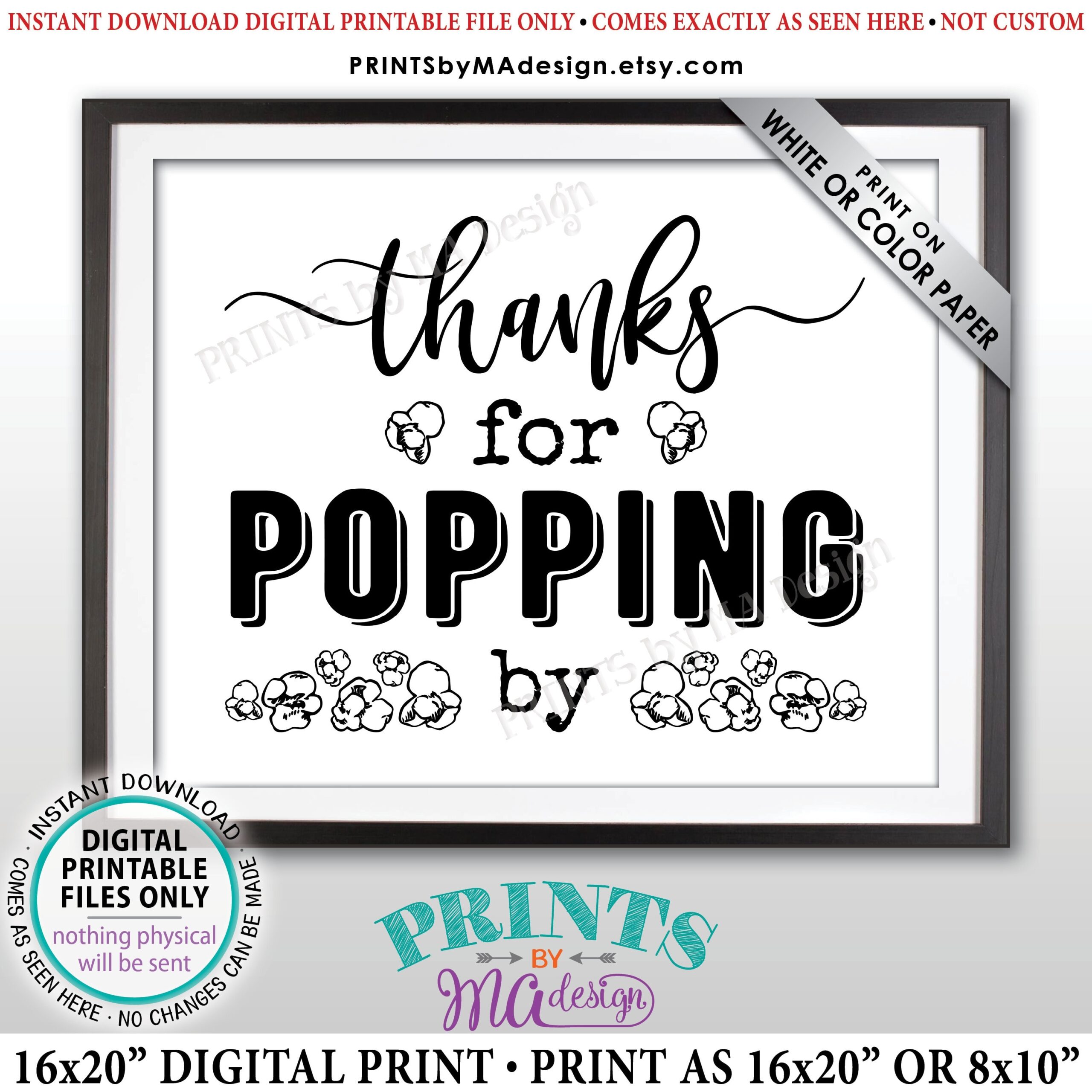 Thanks For Popping By Popcorn Sign Popcorn Bar PRINTABLE 8x10 16x20 Black White Sign Wedding Bridal Or Baby Shower Birthday id Etsy