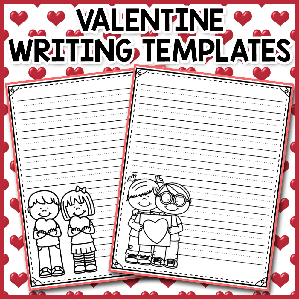 Valentine s Day Writing Templates FREEBIE Made By Teachers